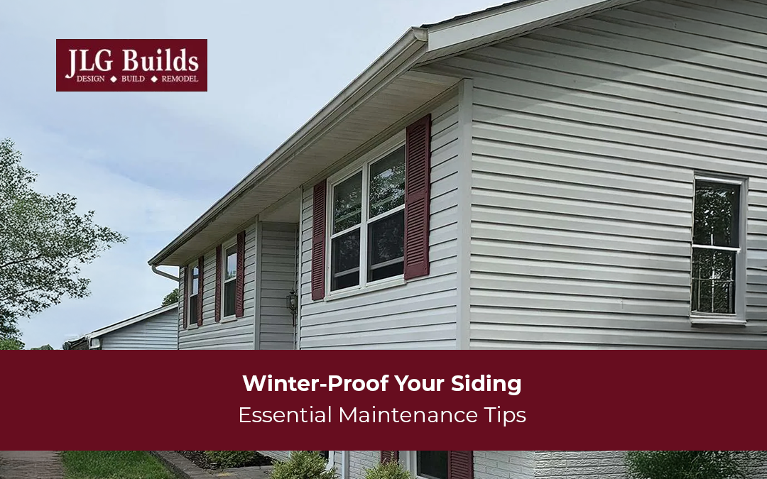 Maintenance Tips for Siding: Keeping Your Home in Top Shape in Winter
