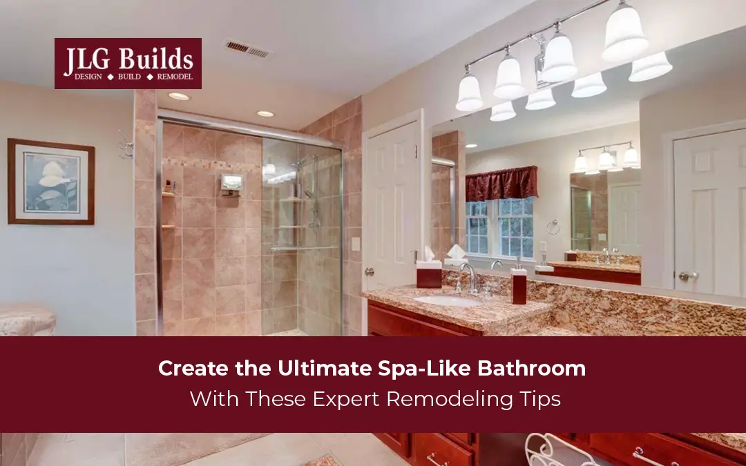 How to Upgrade Your Bathroom for a Spa-Like Feel