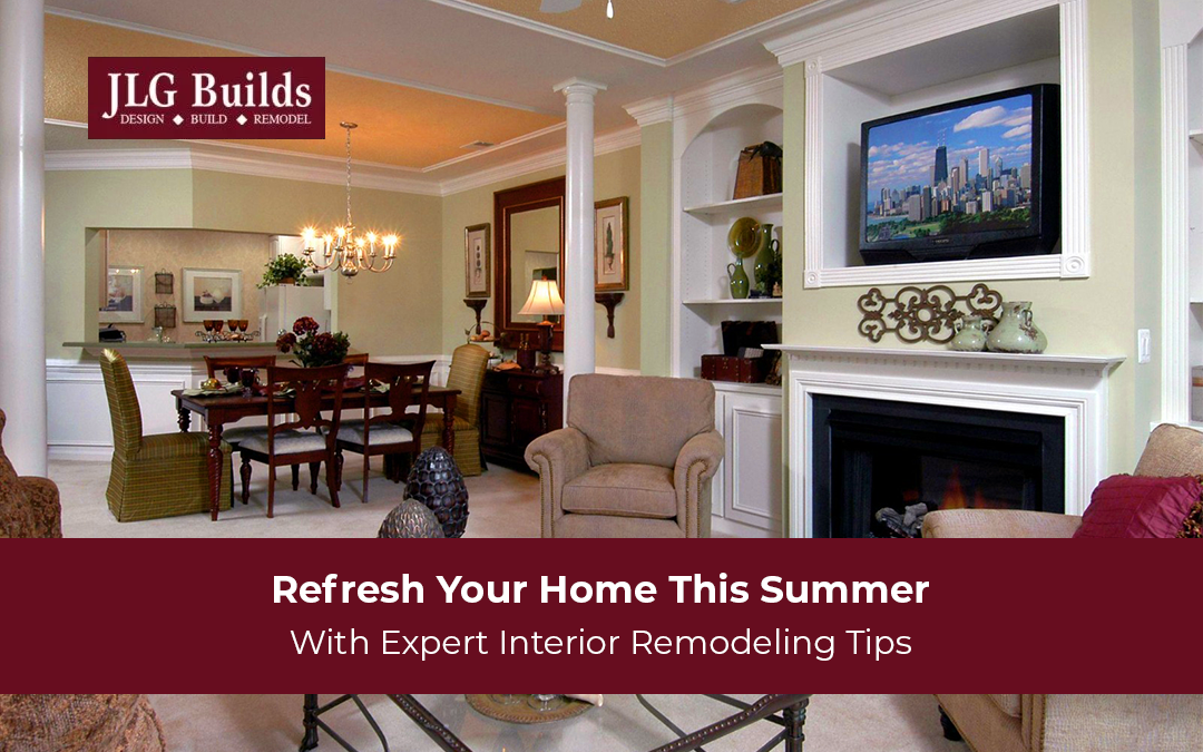 The Ultimate Guide to Interior Remodeling for a Fresh Summer Look