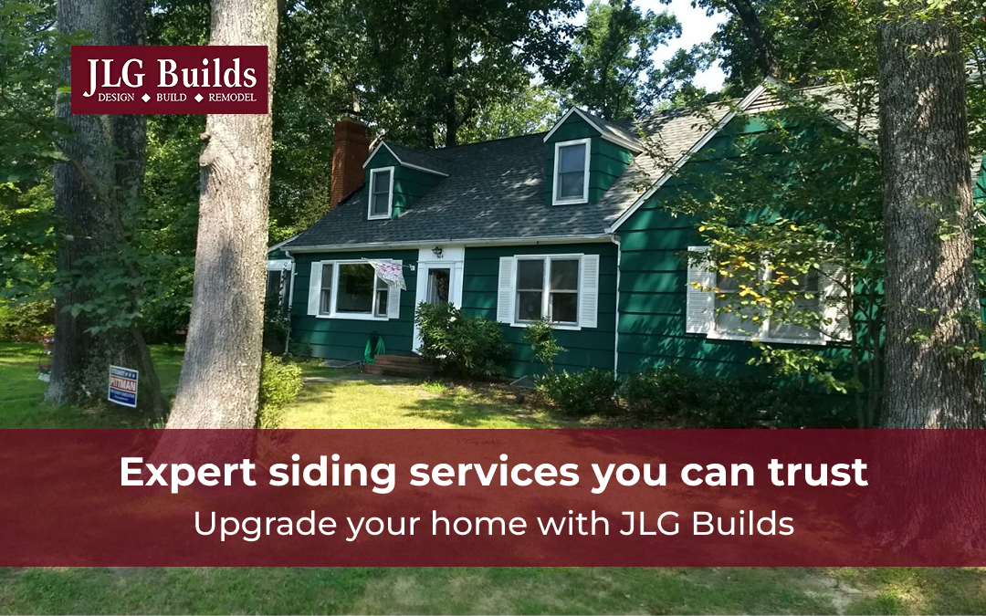 JLG Builds offers reliable siding replacement for long-lasting results.